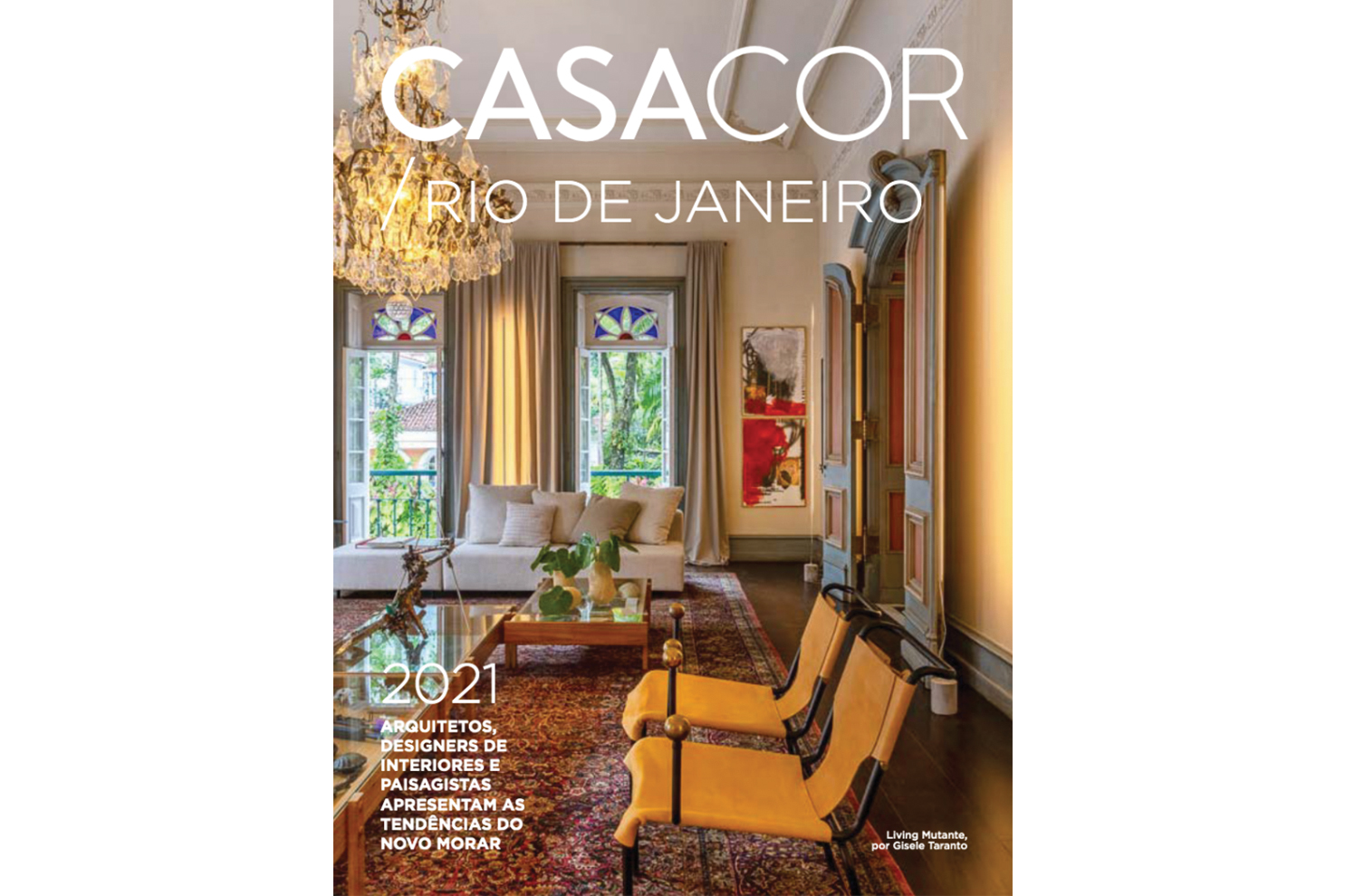 CASACOR Rio de Janeiro 2021. Ambiente Living Mutante, por Gisele Taranto Arquitetura.