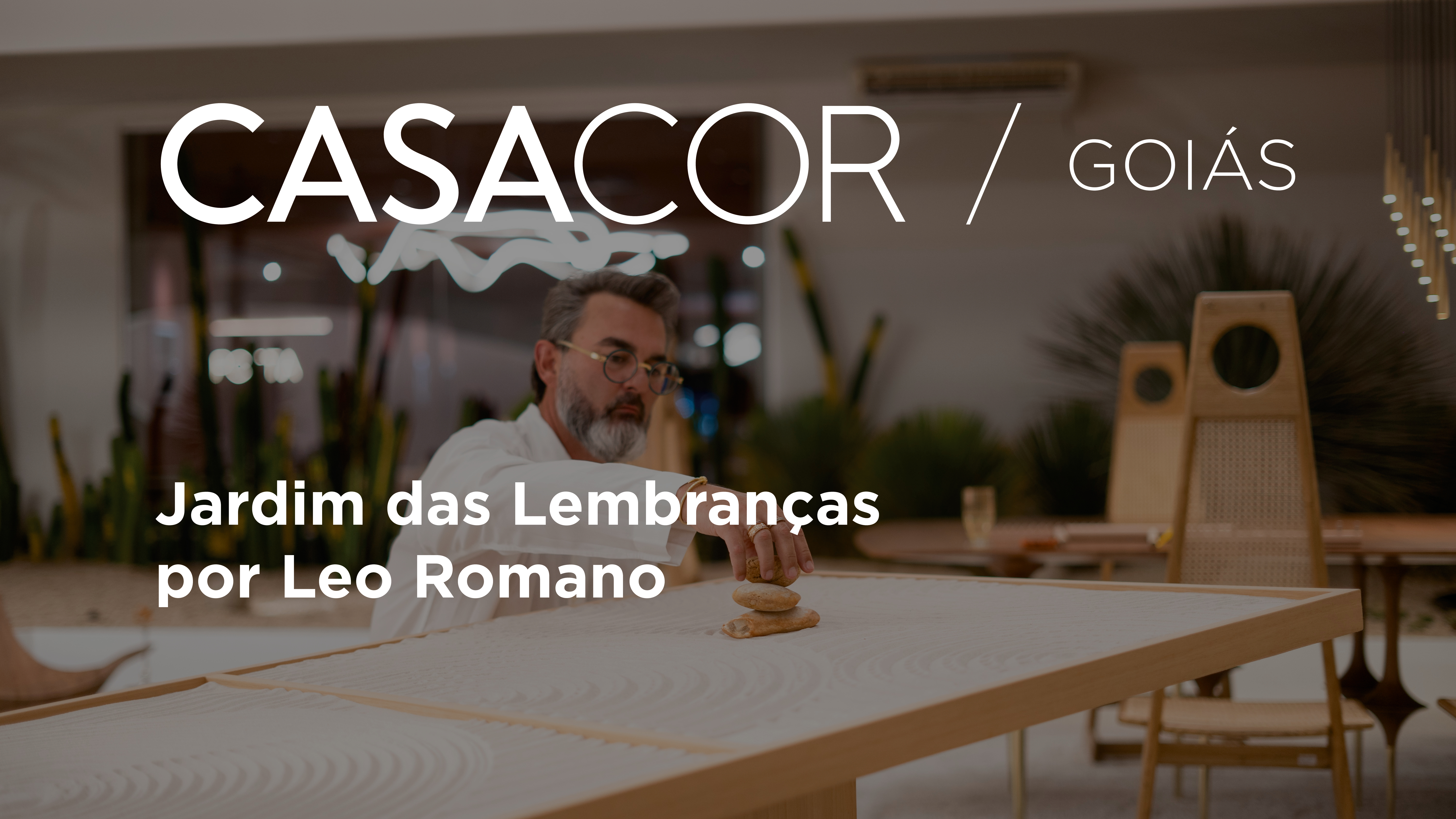 card Leo Romano youtube- CASACOR Goiás 2023